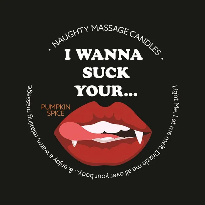 Kama Sutra Couples Naughty Massage Candle I Wanna Suck Your Pumpkin Spice