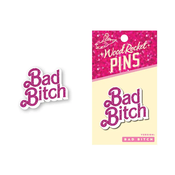 Pin Bad Bitch Wood Rocket Vibrators